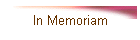 In Memoriam